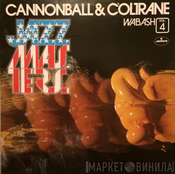 & Cannonball Adderley  John Coltrane  - Wabash