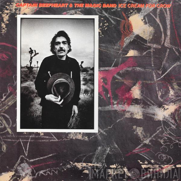 & Captain Beefheart  The Magic Band  - Ice Cream For Crow