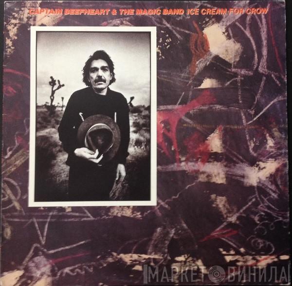 & Captain Beefheart  The Magic Band  - Ice Cream For Crow