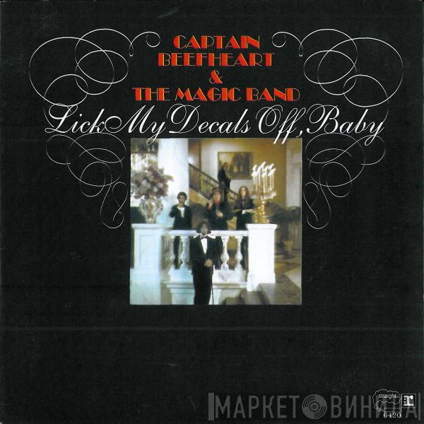 & Captain Beefheart  The Magic Band  - Lick My Decals Off, Baby
