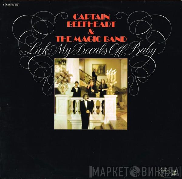 & Captain Beefheart  The Magic Band  - Lick My Decals Off, Baby