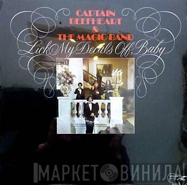 & Captain Beefheart  The Magic Band  - Lick My Decals Off, Baby