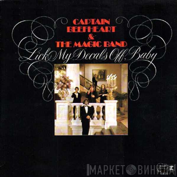 & Captain Beefheart  The Magic Band  - Lick My Decals Off, Baby