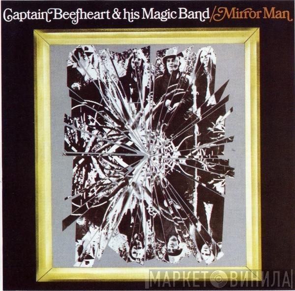 & Captain Beefheart  The Magic Band  - Mirror Man