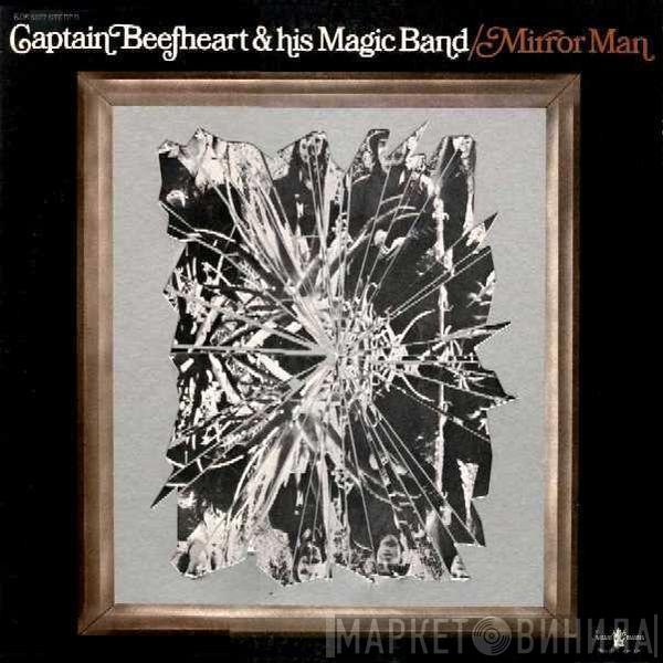 & Captain Beefheart  The Magic Band  - Mirror Man
