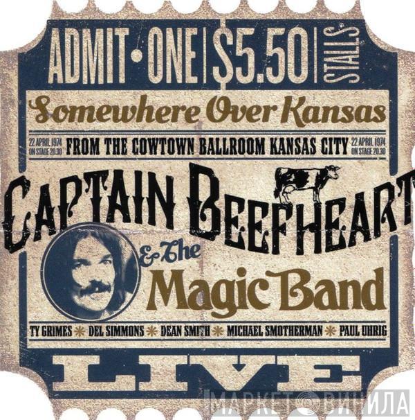 & Captain Beefheart  The Magic Band  - Somewhere Over Kansas. Live From Kansas 1974