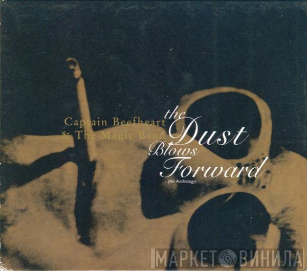 & Captain Beefheart  The Magic Band  - The Dust Blows Forward (An Anthology)