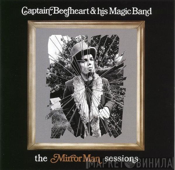 & Captain Beefheart  The Magic Band  - The Mirror Man Sessions