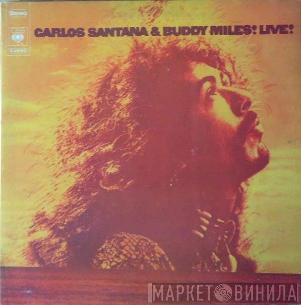 & Carlos Santana  Buddy Miles  - Carlos Santana & Buddy Miles! Live!