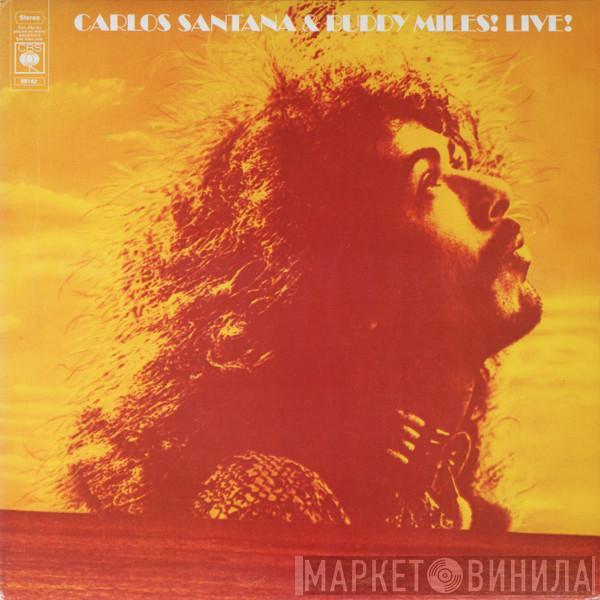 & Carlos Santana  Buddy Miles  - Carlos Santana & Buddy Miles! Live!