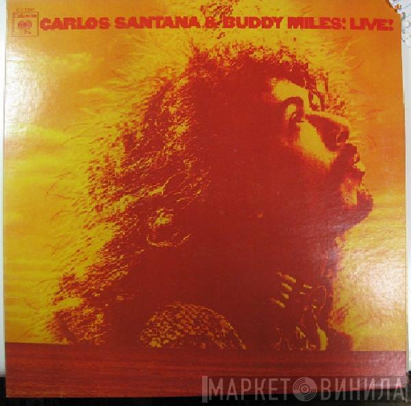 & Carlos Santana  Buddy Miles  - Carlos Santana & Buddy Miles! Live!