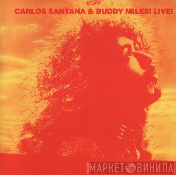 & Carlos Santana  Buddy Miles  - Carlos Santana & Buddy Miles! Live!