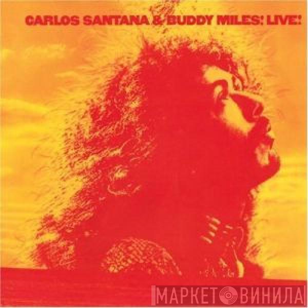 & Carlos Santana  Buddy Miles  - Carlos Santana & Buddy Miles! Live!