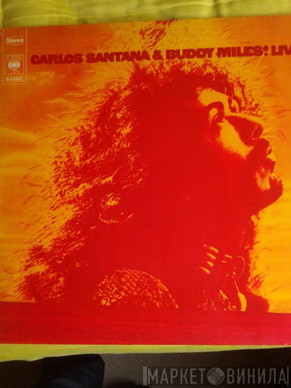 & Carlos Santana  Buddy Miles  - Carlos Santana & Buddy Miles! Live!