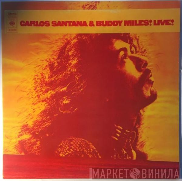 & Carlos Santana  Buddy Miles  - Carlos Santana & Buddy Miles! Live!