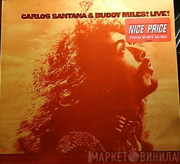 & Carlos Santana  Buddy Miles  - Carlos Santana & Buddy Miles! Live!