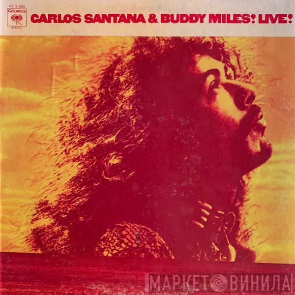 & Carlos Santana  Buddy Miles  - Carlos Santana & Buddy Miles! Live!