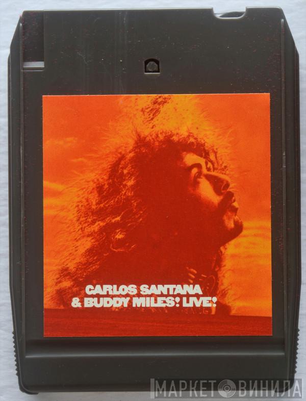 & Carlos Santana  Buddy Miles  - Carlos Santana & Buddy Miles! Live!