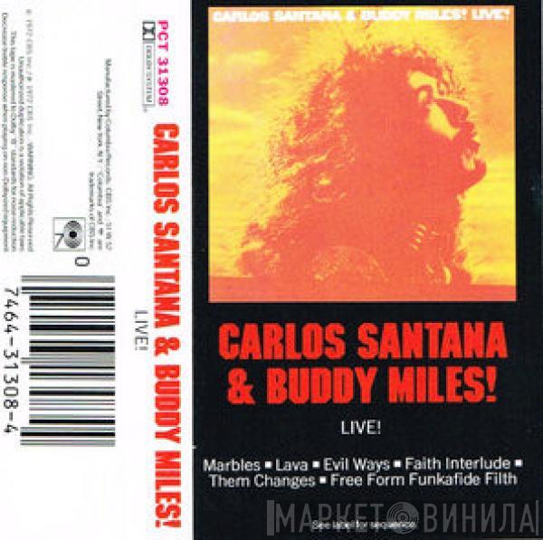 & Carlos Santana  Buddy Miles  - Carlos Santana & Buddy Miles! Live!