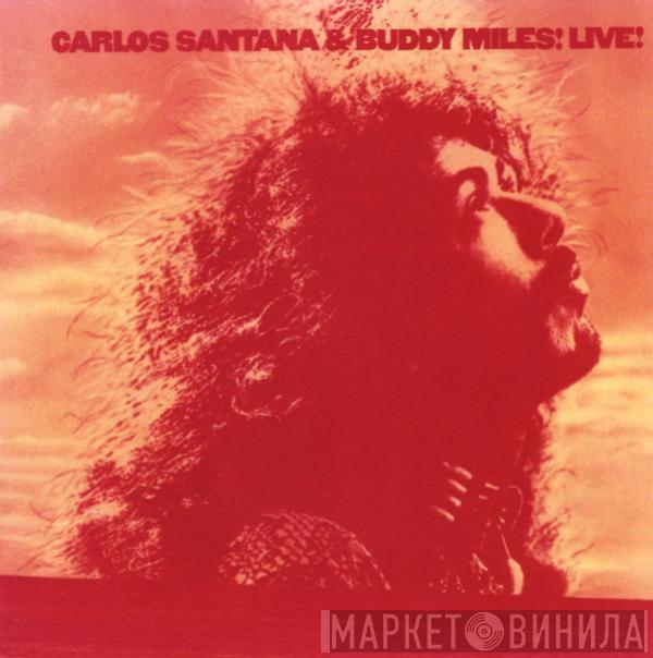 & Carlos Santana  Buddy Miles  - Carlos Santana & Buddy Miles! Live!