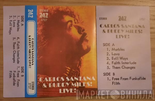 & Carlos Santana  Buddy Miles  - Carlos Santana & Buddy Miles! Live!