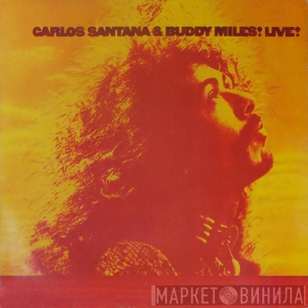 & Carlos Santana  Buddy Miles  - Carlos Santana & Buddy Miles! Live!