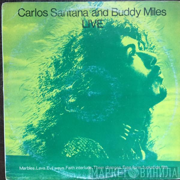 & Carlos Santana  Buddy Miles  - Carlos Santana & Buddy Miles! Live!