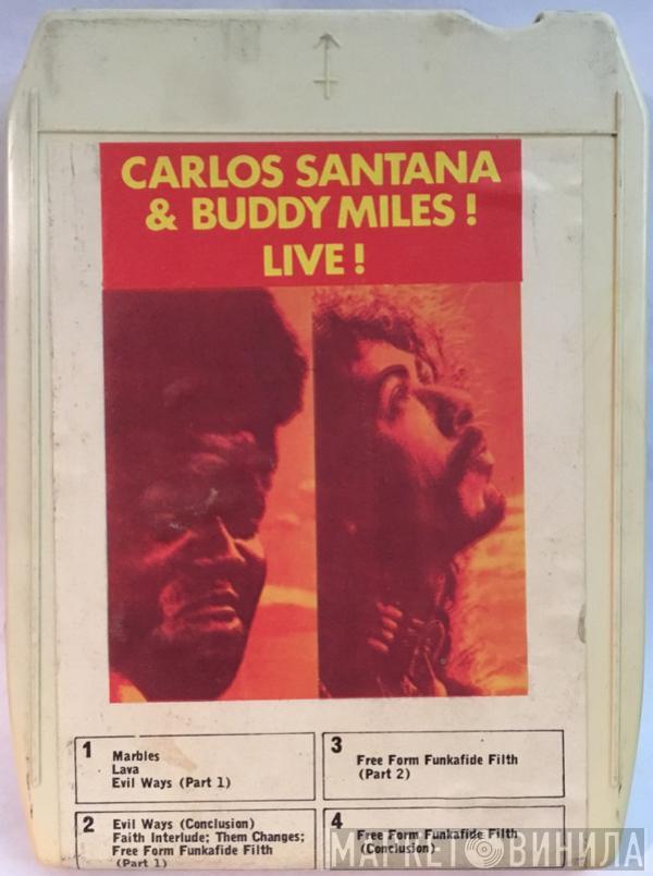& Carlos Santana  Buddy Miles  - Carlos Santana And Buddy Miles! Live!