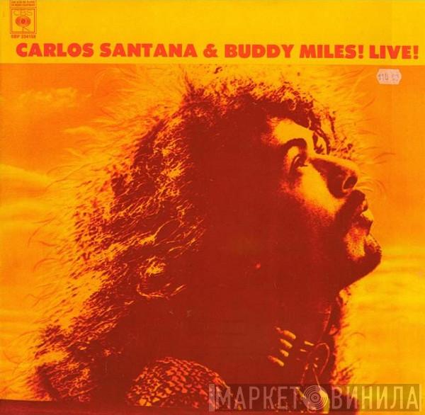 & Carlos Santana  Buddy Miles  - Carlos Santana And Buddy Miles! Live!