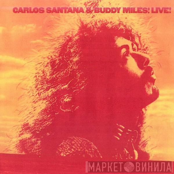 & Carlos Santana  Buddy Miles  - Live!