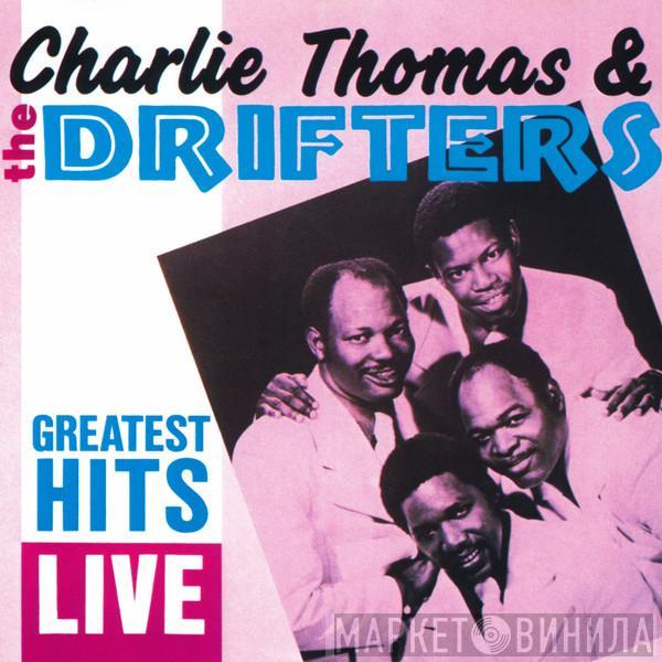 & Charlie Thomas  The Drifters  - Greatest Hits Live