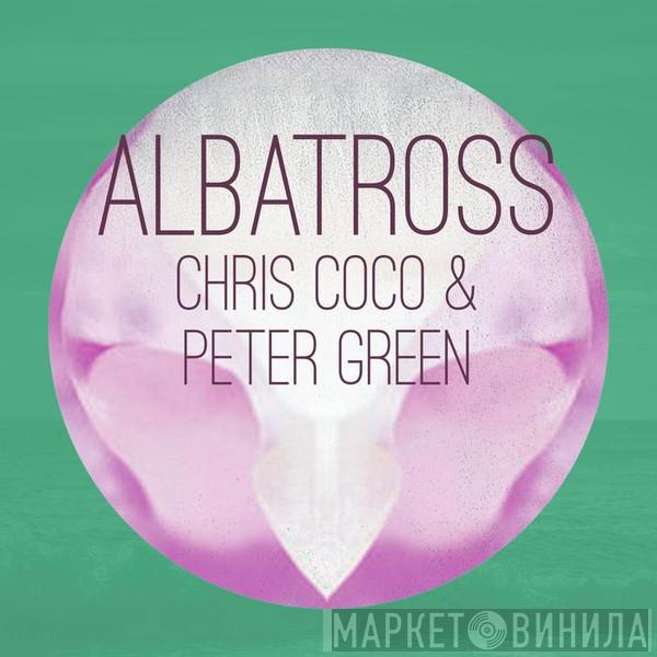 & Chris Coco  Peter Green   - Albatross