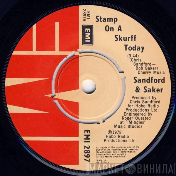 & Chris Sandford  Bob Saker  - Stamp On A Skurff Today