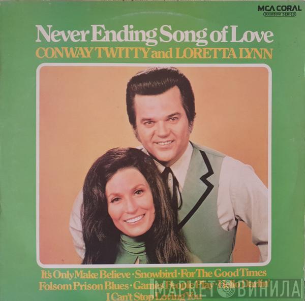 & Conway Twitty  Loretta Lynn  - Never Ending Song Of Love