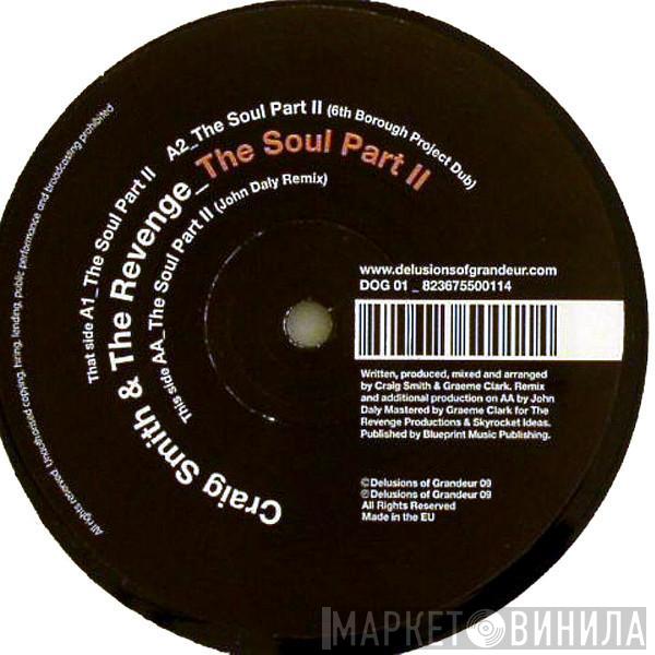 & Craig Smith  The Revenge - The Soul Part II
