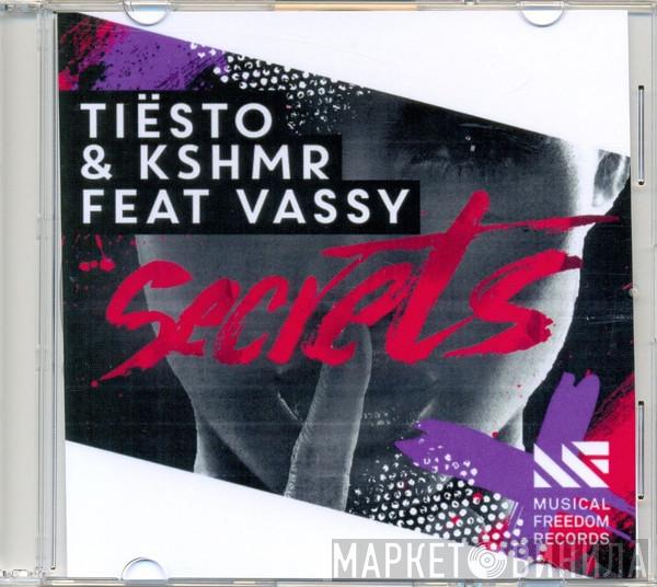 & DJ Tiësto Feat KSHMR  Vassy  - Secrets