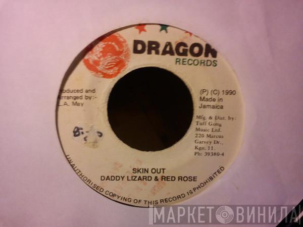 & Daddy Lizard  Anthony Red Rose  - Skin Out