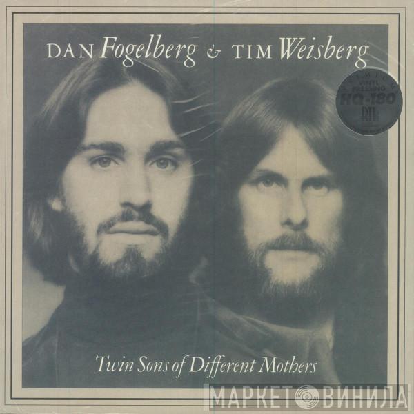 & Dan Fogelberg  Tim Weisberg  - Twin Sons Of Different Mothers