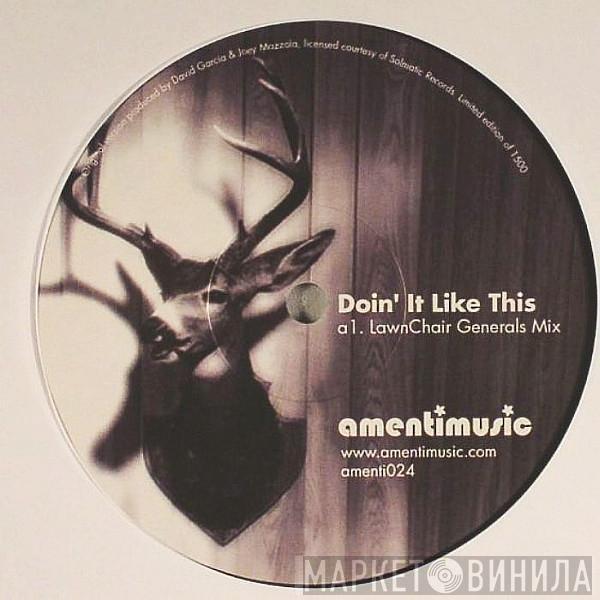 & David Garcia  Joey Mazzola  - Doin' It Like This (Remixes)