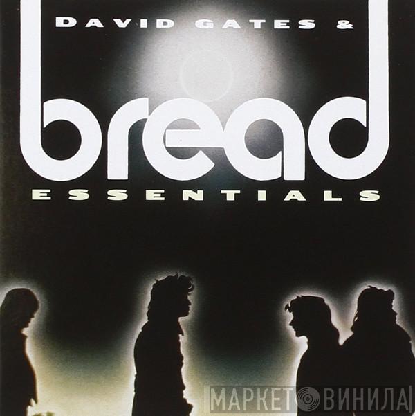& David Gates  Bread  - Essentials