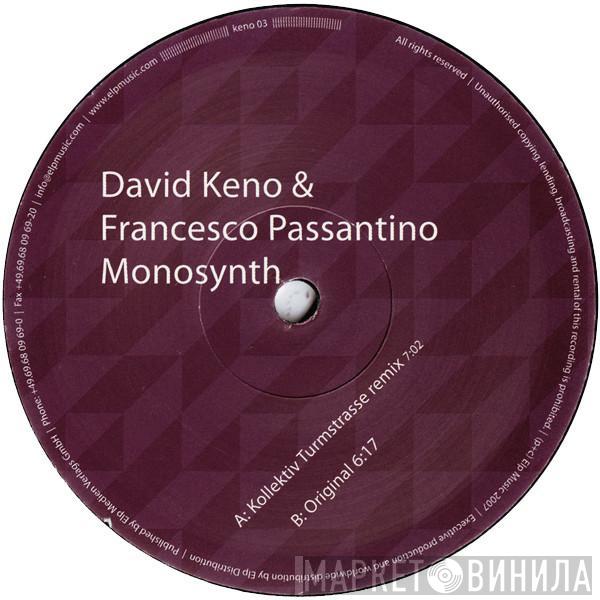 & David Keno  Francesco Passantino  - Monosynth