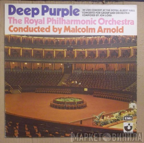 & Deep Purple Conducted By The Royal Philharmonic Orchestra  Malcolm Arnold  - Concerto For Group And Orchestra