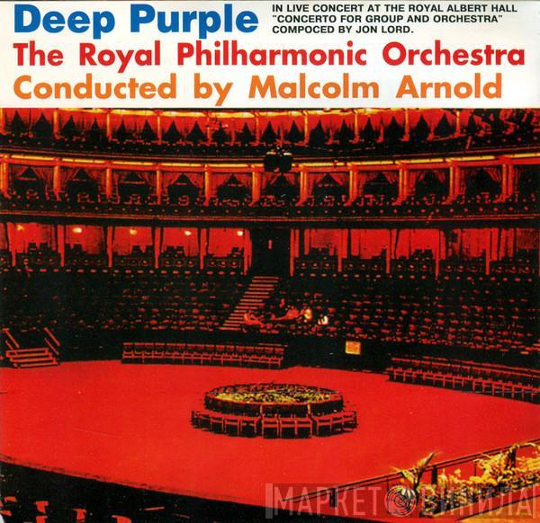 & Deep Purple , The Royal Philharmonic Orchestra  Malcolm Arnold  - Concerto For Group And Orchestra