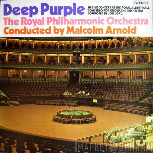 & Deep Purple , The Royal Philharmonic Orchestra  Malcolm Arnold  - Concerto For Group And Orchestra