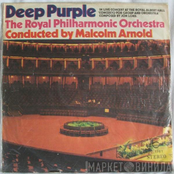 & Deep Purple , The Royal Philharmonic Orchestra  Malcolm Arnold  - Concerto For Group And Orchestra