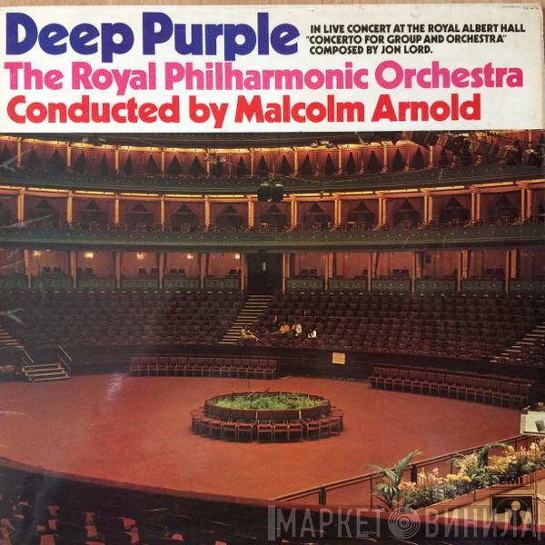 & Deep Purple , The Royal Philharmonic Orchestra  Malcolm Arnold  - Concerto For Group And Orchestra