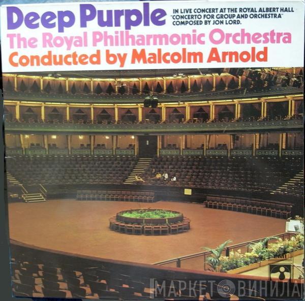 & Deep Purple , The Royal Philharmonic Orchestra  Malcolm Arnold  - Concerto For Group And Orchestra