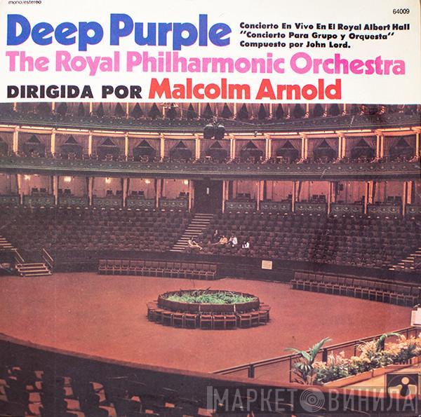 & Deep Purple , The Royal Philharmonic Orchestra  Malcolm Arnold  - Concierto Para Grupo y Orquesta