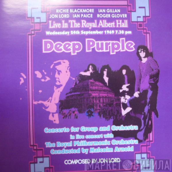 & Deep Purple , The Royal Philharmonic Orchestra  Malcolm Arnold  - Live In The Royal Albert Hall