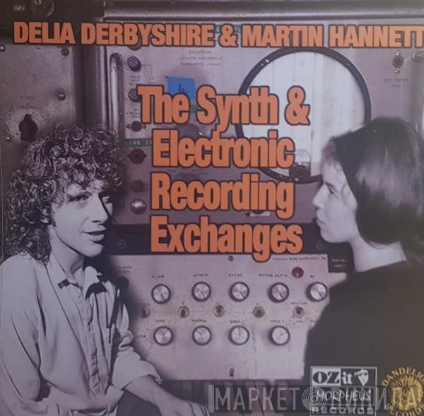 & Delia Derbyshire  Martin Hannett  - The Synth & Electronic Recording Exchanges